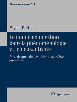 cover image of Le donné en question dans la phénoménologie et le néokantisme